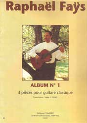 Album n°1,  3 pièces pour guitare classique- Raphaël Faÿs