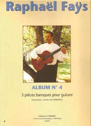 Album n° 4, 3 pièces baroques pour guitare: Raphaël Faÿs