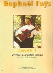 Album n° 5, Sérénades pour guitare classique : Raphaël Faÿs